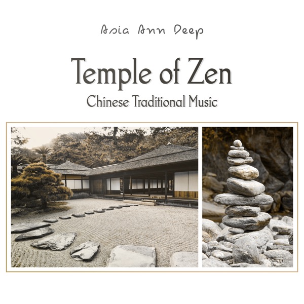 Temple of Zen (Chinese Traditional Music)