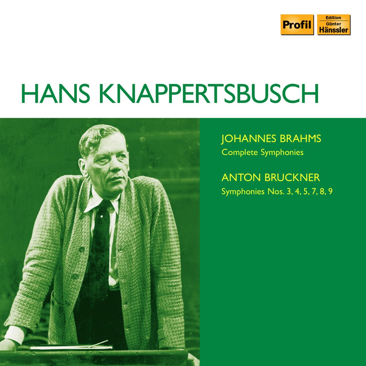 ‎Brahms & Bruckner: The Symphonies - Album By Hans Knappertsbusch ...