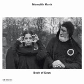 Meredith Monk - Travellers 1, 2, 3