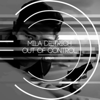 Out of Control - EP - Mila Dietrich