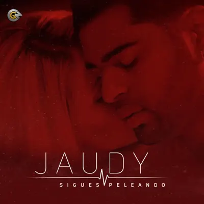 Sigues Peleando - Single - Jaudy