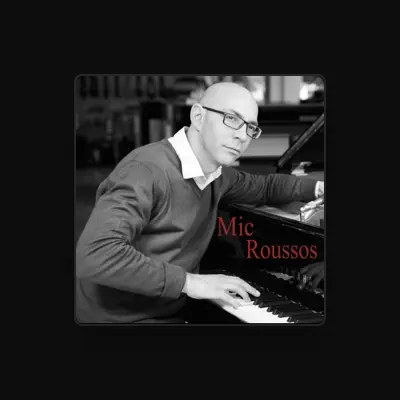 Listen to Mic Roussos, watch music videos, read bio, see tour dates & more!