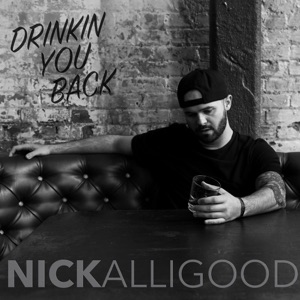 Drinkin' You Back - Single