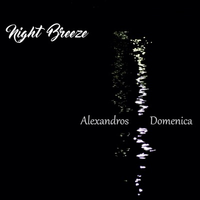 Night Breeze (feat. Domenica Manteli)