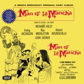 Joe Darion - Dulcinea - Man Of La Mancha/1965 Original Broadway Cast/Remastered 2000