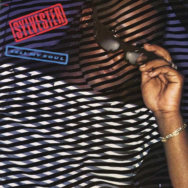 Sell My Soul - Album by Sylvester - Apple Music