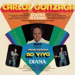Sempre Sucesso - Carlos Gonzaga