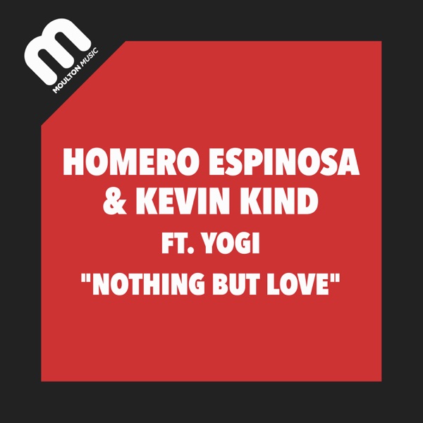Nothing But Love (feat. Yogi) - Single