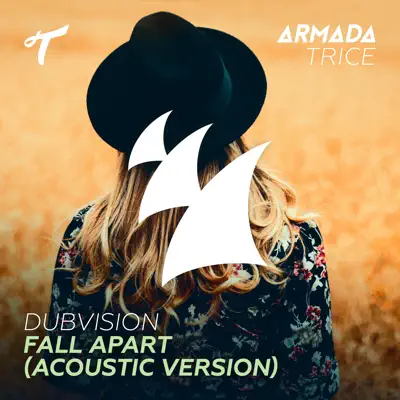 Fall Apart (Acoustic Version) - Single - DubVision