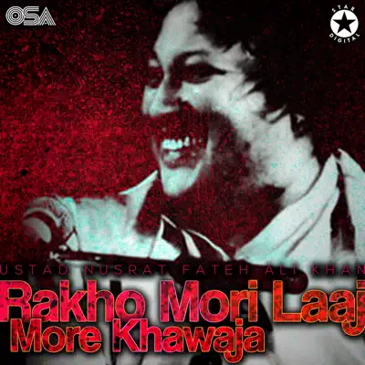 Rakho Mori Laaj More Khawaja - EP - Nusrat Fateh Ali Khan