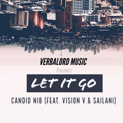 Let It Go (feat. Vision V & Sailani) - Single