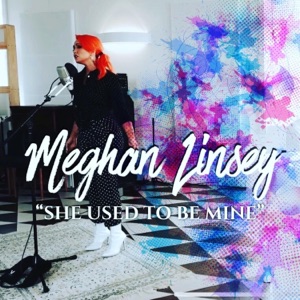 She Used to Be Mine (Live from Layman Drug Co) - Single