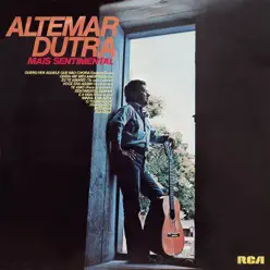 Mais Sentimental - Altemar Dutra