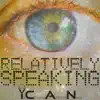 Stream & download Relatively Speaking