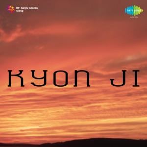 Kyon Ji (Original Motion Picture Soundtrack)