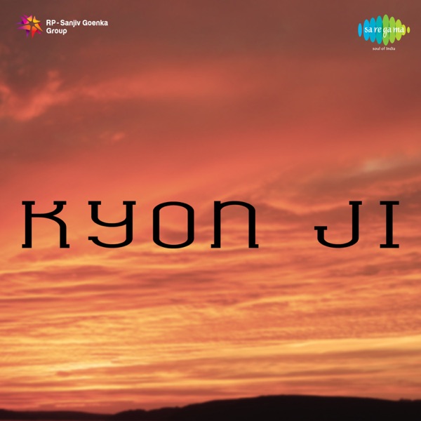 Kyon Ji (Original Motion Picture Soundtrack)