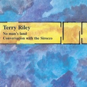 Terry Riley - Return of the Dream Collector