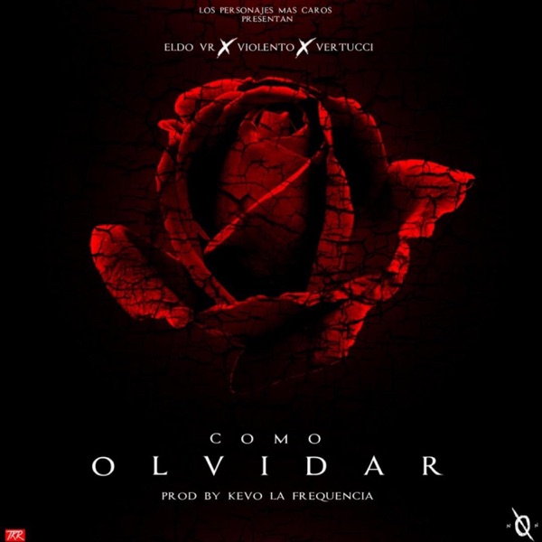 Como Olvidar (EldoVr X Violento X Vertucci)