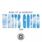 What's Going On (feat. Blue Eyes) - Rob Iyf & Nobody lyrics