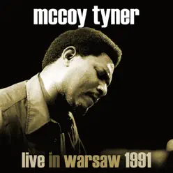 Live In Warsaw 1991 - McCoy Tyner
