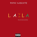 Laila - Topic Kasente