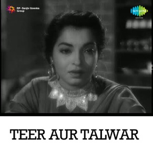 Teer Aur Talwar (Original Motion Picture Soundtrack)