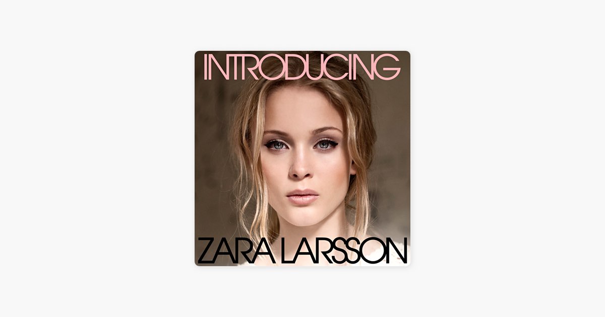 It's a Wrap by Zara Larsson — Song on Apple Music