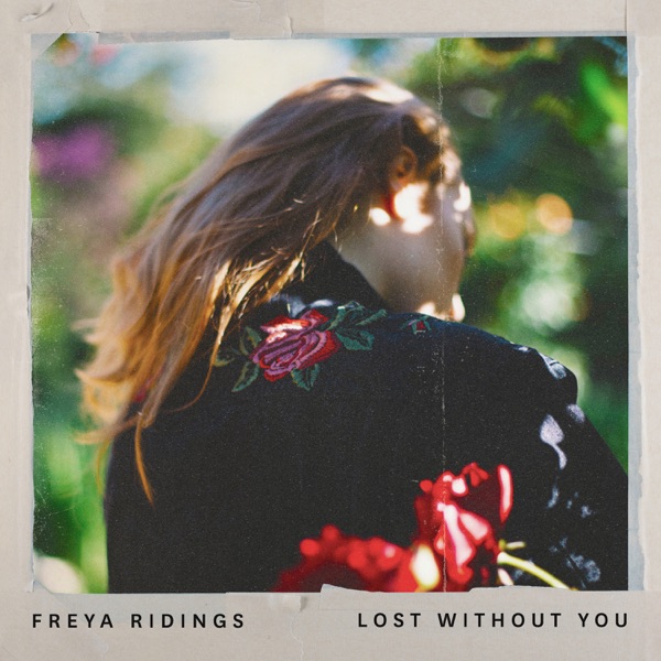 Lost Without You (Instrumental) - Single - Freya Ridings