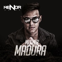 Mulher Madura - Single - MC Menor da DS