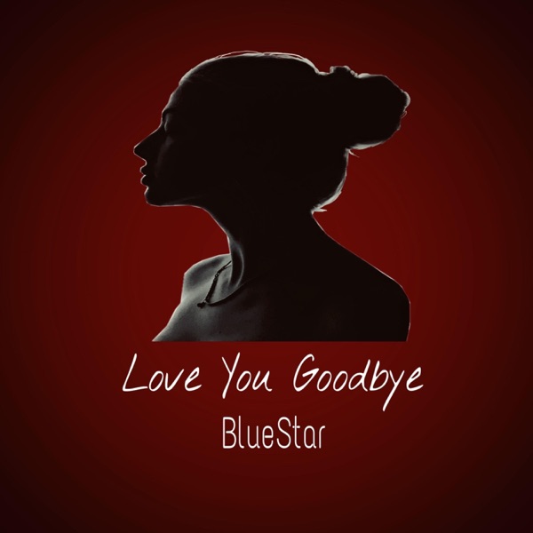 Love You Goodbye