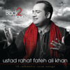 Back 2 Love - Rahat Fateh Ali Khan