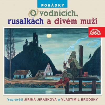 Pohádky O Vodnících, Rusalkách A Divém Muži