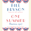 One Summer: America, 1927 (Unabridged) - Bill Bryson