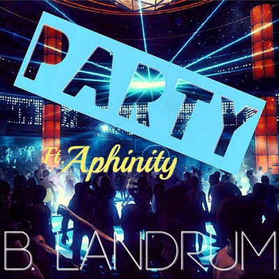 Party (feat. Aphinity) - Single
