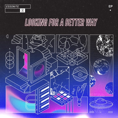 Looking for a Better Way - EP