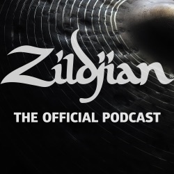 Official Zildjian Podcast Preview