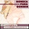 Música para Dormir Infantil - Canção de Ninar Bebê lyrics