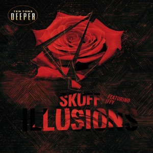 Illusions (feat. Iffy) - Single