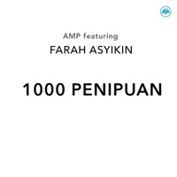 1000 Penipuan (feat. Farah Asyikin) - Single - A.M.P