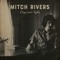 Mitch Rivers - Days And Nights