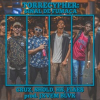 Torrecypher: Sinal de Fumaça - Single - Cruz, Shold, HS & Fiae$