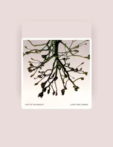 Last of the Banditsを聴いたり、ミュージックビデオを鑑賞したり、経歴やツアー日程などを確認したりしましょう！