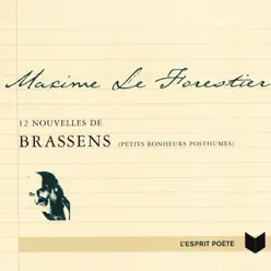 12 Nouvelles de Brassens - Maxime Le Forestier