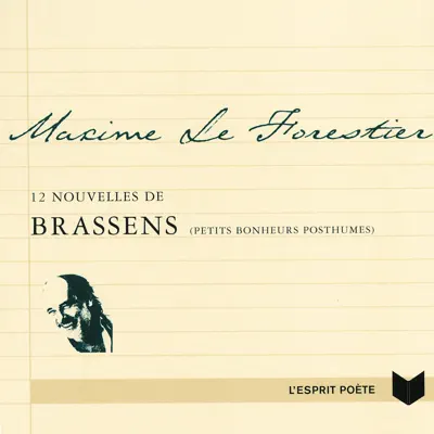 12 Nouvelles de Brassens - Maxime Le Forestier