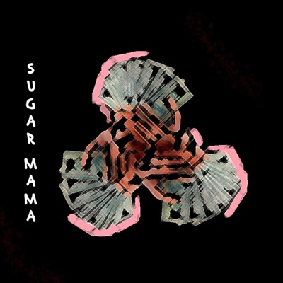 Sugar Mama (feat. AllA & theDGTL) - Single