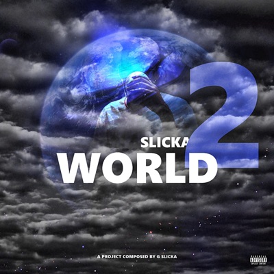 SlickaWorld 2