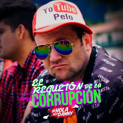 El Reggaeton de la Corrupción (feat. La Mafe Méndez, Alejo Suarez & Antanas Mockus) - Single