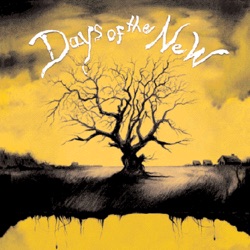 Days of the New - The Down Town