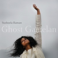 Ghost Gamelan (feat. Samuel Mills & Gondrong Gunarto) - Susheela Raman