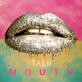 Mouth Talii